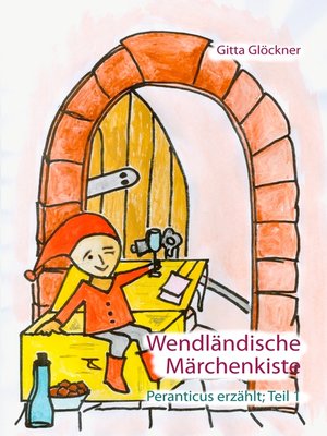 cover image of Wendländische Märchenkiste